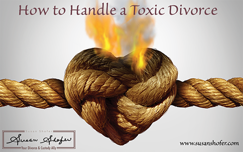 How To Handle a Toxic Divorce